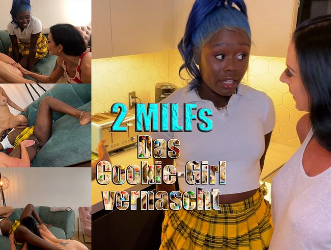 2 MILFs. Das Cookie-Girl vernascht