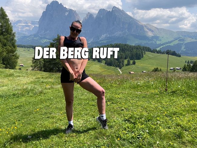 Der Berg ruft